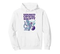 Debunked Crystal Society Escéptico Bienestar Humor Ciencia Sudadera con Capucha