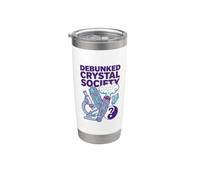 Debunked Crystal Society Escéptico Bienestar Humor Ciencia Vaso térmico de acero inoxidable de doble pared