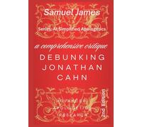 Debunking Jonathan Cahn Simplified: A Comprehensive Critique (AI Simplified Apologetics)