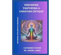 Debunking Pantheism: A Christian Critique