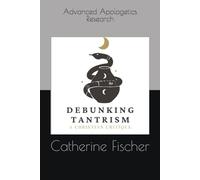 Debunking Tantrism: A Christian Critique