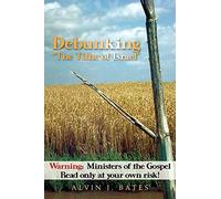 Debunking "The Tithe of Israel": Warning: Ministers of the Gospel Read only at your own risk!