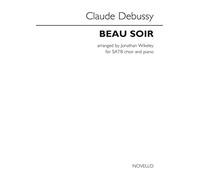 DEBUSSY C. - BEAU SOIR CORO SATB Y PIANO