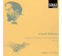 Debussy, C. - Debussy: Complete Works For Solo Piano, Vol. II