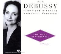 Debussy - Colloque Sentimental - Mélodies