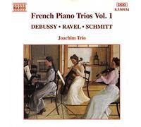 Debussy, Ravel, Schmitt – Obras francesas para tríos con piano, Vol. 1 – Naxos