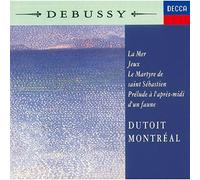 Debussy / Dutoit, Charles - Debussy: La Mer / Jeux / Poeme Danse