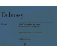 DEBUSSY - Epigrafes Antiguos (6) para Piano a 4 Manos (Urtext)