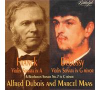 Debussy, Franck : Sonates pour violon. Dubois, Maas.