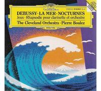 Debussy: La Mer / Nocturnes / Jeux / Rhapsodie pour clarinette et orchestre