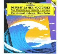 Debussy: La Mer - Nocturnes - jeux U.A. The Cleveland Orchestra / Boulez (UK Import)