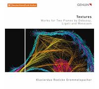 Debussy, Ligeti, Messiaen : uvres pour 2 pianos. Duo Roelcke Gremmelspracher.
