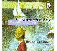 Debussy : L'intégrale des Préludes. Canino.