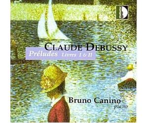Debussy : L'intégrale des Préludes. Canino.