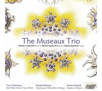 Debussy / Museaux Trio - And Then I Knew Twas Wind
