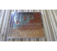 Debussy - Passion: La Mer / Nocturnes / Prelude