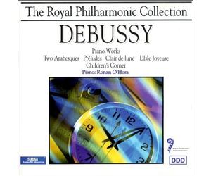 Debussy: Piano Works by Ronan O'Hora