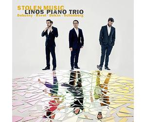Debussy, Ravel, Dukas, Schoenberg : Transcriptions pour trio avec piano. Trio Linos.