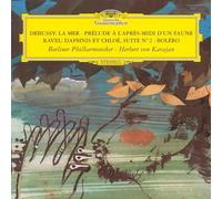 Debussy / Ravel / Karajan, Herbert Von - Debussy: La Mer; Prelude A L'Apres-Midi D'Un Faune / Ravel: Daphnis & Chloe Suite No.2; Bolero - UHQCD
