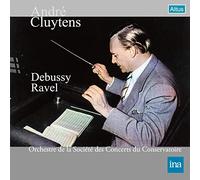 ドビュッシー&ラヴェル : 管弦楽作品集 / アンドレ・クリュイタンス、パリ音楽院管弦楽団 (Debussy & Ravel : Orchestral Works / André Cluytens, Orchestre de la Société des Concerts du Conservatoire) [2CD] [国内プレス] [日本語帯・解説付き] [歌詞対訳付き] [Live]