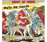 Debut De Soireé - Nuit De Folie / Tout Pour La Danse [Vinyl Single]
