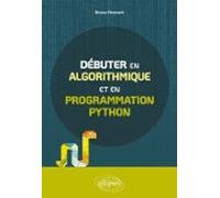 Débuter En Algorithmique Et En Programmation Python (ebook)