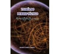 Debuxo Tecnico . Teoria Do Debuxo Tecnico