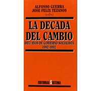 DECADA DEL CAMBIO, LA (SIN COLECCION)