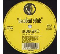 DECADENT SAINTS / 10,000 MILES