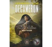 Decameron di Giovanni Boccaccio: “Cento storie d’amore, risate e astuzie in un’edizione moderna e irresistibile” (Echi Inattesi: Riflessi Antichi, Eterni Moderni)