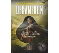 Decameron di Giovanni Boccaccio: “Cento storie d’amore, risate e astuzie in un’edizione moderna e irresistibile” (Echi Inattesi: Riflessi Antichi, Eterni Moderni)