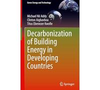 Decarbonization of Building Energy in Developing Countries (Green Energy and Technology)