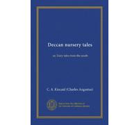 Deccan nursery tales: or, Fairy tales from the south