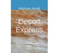 Deceit Express: Wicked kin on the fields of time