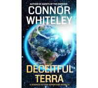 Deceitful Terra: A Science Fiction Adventure Novella: 25 (Agents of the Emperor Science Fiction Stories)