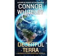 Deceitful Terra: A Science Fiction Adventure Novella: 25 (Agents of the Emperor Science Fiction Stories)