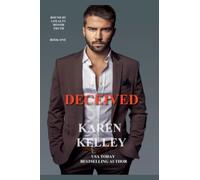 Deceived: 1 (Bound by Loyalty, Honor, and Truth)
