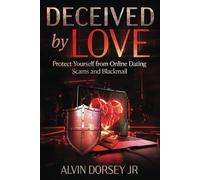 DECEIVED BY LOVE