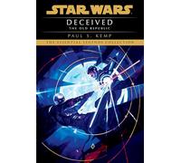 Deceived: Star Wars Legends (The Old Republic): 2 (Star Wars: The Old Republic - Legends)