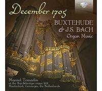 December 1705: Buxtehude & J.S. Bach Organ Music