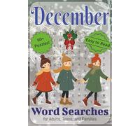 December Word Search: 60+ Puzzles: Word Searches with Easy to Read Print about Winter, Cozy Time, Cold Times, and More | 6x9 inches, 120+ pages | 50+ ... Gift for Vacations, Holidays, and Free Times