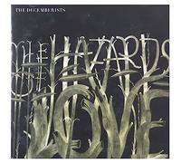 Decemberists - The Hazards Of Love