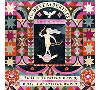 Decemberists the - What A Terrible World What A