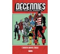 Décennies : Marvel Dans Les Années 80 (ebook)