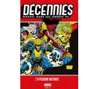Décennies : Marvel Dans Les Années 90 (ebook)