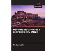Decentralizacja wered i rozwój miast w Etiopii