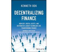 Descentralizando las finanzas – DeFi, activos digitales y DLT