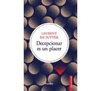 Decepcionar es un placer