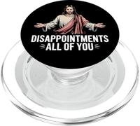Decepciones Todos ustedes Gracioso Jesús Meme Cristiano Cristo PopSockets PopGrip para MagSafe