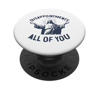 Decepciones Todos Ustedes Jesús Meme Humor Pascua Religioso PopSockets PopGrip Adhesivo